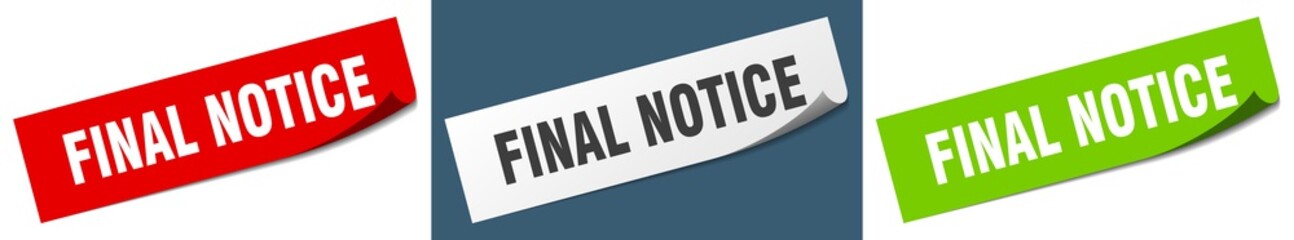 final notice paper peeler sign set. final notice sticker