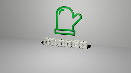 3D graphical image of MITTEN vertically along with text built by metallic cubic letters from the top perspective, excellent for the concept presentation and slideshows. illustration and christmas