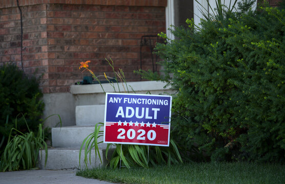 July 27, 2020 - A Political Lawn Sign Showcasing How This Homeowner Is Going To Vote In The 2020 Presidential Election.