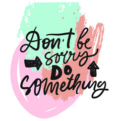 Vegan quote. Hand lettering illustration for your design