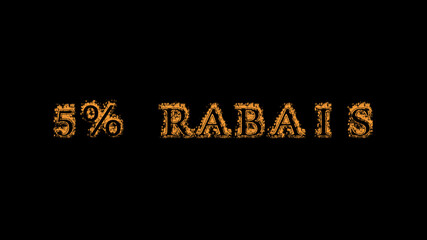Obraz premium 5% rabais fire text effect black background. animated text effect with high visual impact. letter and text effect. translation of the text is 5% Off
