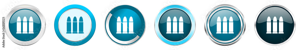Leinwandbilder ammunition silver metallic chrome border icons in 6 options, set of web blue round buttons isolated 