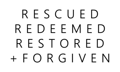 Rescued, Redeemed, Restored and Forgiven, Christian faith, Typography for print or use as poster, card, flyer or T Shirt 