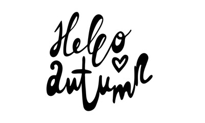 Hand drawn vector inscription. Hello autumn text isolated on white background. Template for banner, poster or print. Autumn lettering collection