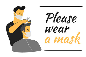 Please wear a mask rectangular sticker. Male hairdresser cuts a guy's hair. Wearing mask. Vector cartoon illustration