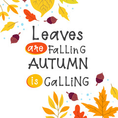 Obraz premium Autumn greeting card with autumn quote on white background