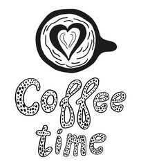 Coffee time lettering and cute cup vector illustration. Hand drawing art in doodles style. Black outline quote for logo, coffee day cards, beverage, design and packaging materials.