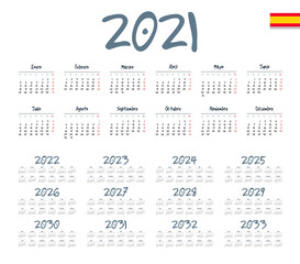 Spanish calendar 2021 - 2033 on white background. Start on monday. Vector illustration