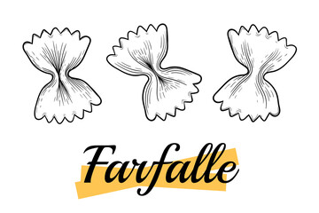 Italian Farfalle pasta. Hand-drawn sketch in the style of engraving. Traditions of Italian cuisine. For menu design, packaging, etc. Isolated on white background.