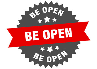 be open round isolated ribbon label. be open sign