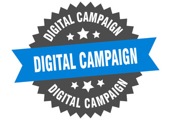 digital campaign round isolated ribbon label. digital campaign sign