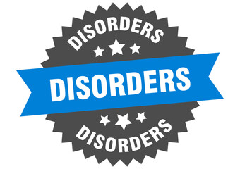 disorders round isolated ribbon label. disorders sign