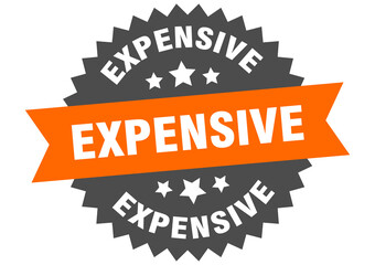 expensive round isolated ribbon label. expensive sign