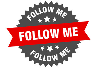 follow me round isolated ribbon label. follow me sign