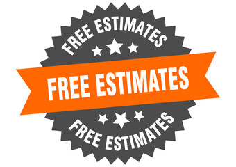 free estimates round isolated ribbon label. free estimates sign