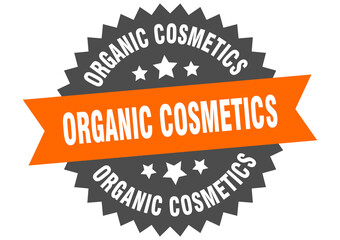 organic cosmetics round isolated ribbon label. organic cosmetics sign