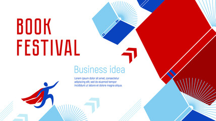 Book festival poster. Open books flying. Concept of the theme of successful business idea. Vector minimalist background. Design template for a library. Red, blue and white colors. Striving for success