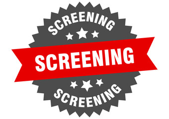 screening round isolated ribbon label. screening sign