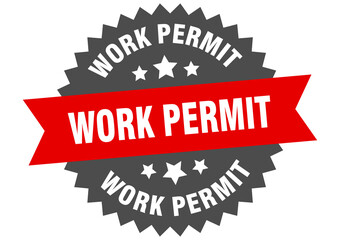 work permit round isolated ribbon label. work permit sign