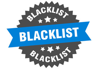Fototapeta premium blacklist round isolated ribbon label. blacklist sign