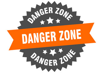 danger zone round isolated ribbon label. danger zone sign