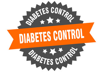 diabetes control round isolated ribbon label. diabetes control sign