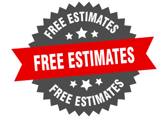 free estimates round isolated ribbon label. free estimates sign