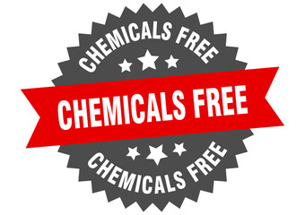 chemicals free round isolated ribbon label. chemicals free sign