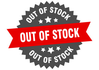 out of stock round isolated ribbon label. out of stock sign