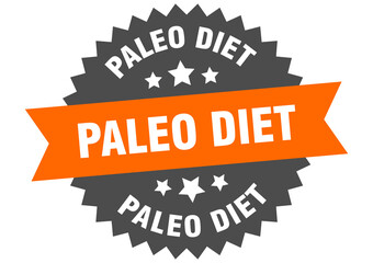 paleo diet round isolated ribbon label. paleo diet sign