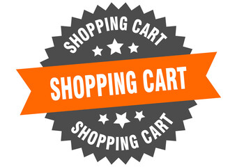shopping cart round isolated ribbon label. shopping cart sign