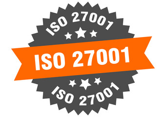 iso 27001 round isolated ribbon label. iso 27001 sign