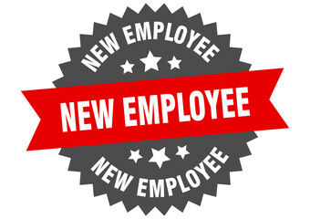 new employee round isolated ribbon label. new employee sign