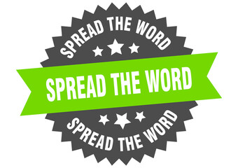 spread the word round isolated ribbon label. spread the word sign