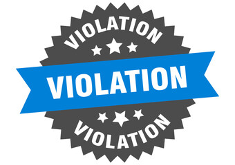 violation round isolated ribbon label. violation sign