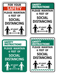 Safety Instructions For Your Safety Maintain Social Distancing Sign on white background