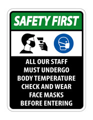 Safety First Staff Must Undergo Temperature Check Sign on white background