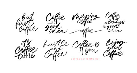 Coffee lettering collection. Modern ink brush vector calligraphy. Handwritten lettering design elements for cafe decoration and shop advertising. Coffee phrases, inscription for prints, posters, menu