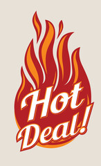 Hot deal - advertising sign with flame