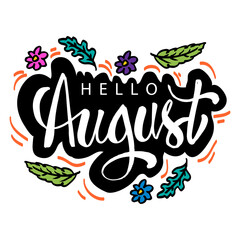 Hello August hand lettering. Greeting card.
