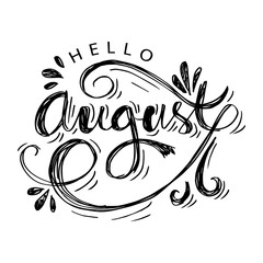 Hello August hand lettering. Greeting card.