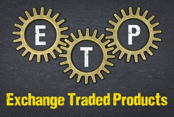 ETP Exchange Traded Products