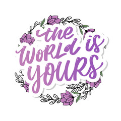 Travel life style inspiration quotes lettering. Motivational typography. Calligraphy graphic design element. Collect moments Old ways wont open new doors. Lets go explore. Every picture tells a story