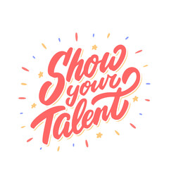 Show your talent. Vector banner.