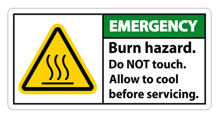 Emergency Burn hazard safety,Do not touch label Sign on white background
