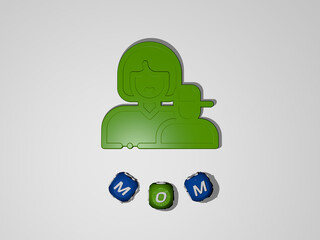 3D illustration of mom graphics and text around the icon made by metallic dice letters for the related meanings of the concept and presentations. child and family