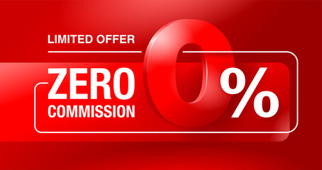 0 percents limited time special offer banner template - zero commission limited offers message for web, poster, promo materials - vector layout