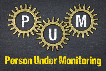 PUM Person Under Monitoring