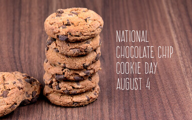 National Chocolate Chip Cookie Day stock images. Cookies on a wooden background stock images. American sweet biscuits photo. Chocolate Chip Cookie Day Poster, August 4