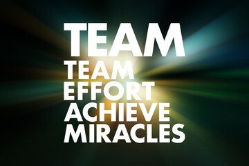 Obraz premium TEAM - Team Effort Achieve Miracles acronym, business concept background